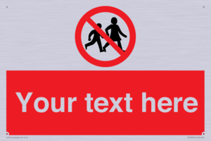 Custom No Children Sign